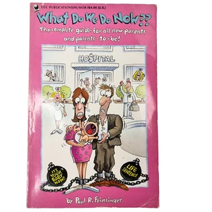 What Do We Do Now Vintage Parent Handbook 1988 by Paul R Feinsinger - Picture 1 of 14