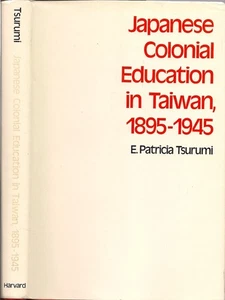 Japanese Colonial Education in Taiwan, 1895-1945 - Imagen 1 de 2