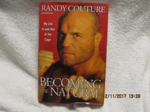 Randy Couture Autographed Book Becoming the Natural JSA Spence Authenticated DJ - Picture 1 of 5