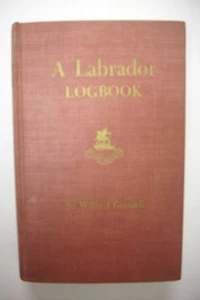 1939 Signed by Wilfred Grenfell A LABRADOR LOGBOOK *Missionary Surgeon - Bild 1 von 4