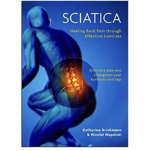 Sciatica Book Healing Back Pain Through Exercise Laminate Pain Strengthen Legs - Picture 1 of 1
