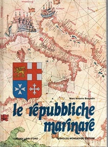 @P17 Le repubbliche marinare Marc'Antonio Bragadin Mondadori 1974 - Picture 1 of 1