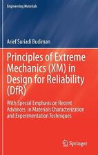 Principles of Extreme Mechanics (XM) in Design for Reliability (DfR): With Speci