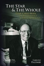 The Star and the Whole: Gian-Carlo Rota on Math, Palombi..