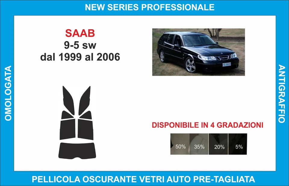 pellicole oscuranti vetri saab 9-5 sw dal 1999-2006 kit posteriore - Imagen 1 de 1