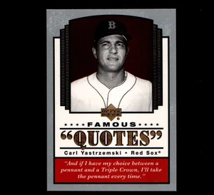2004 Upper Deck #Q-6 Carl Yastrzemski Famous Quotes - Picture 1 of 2