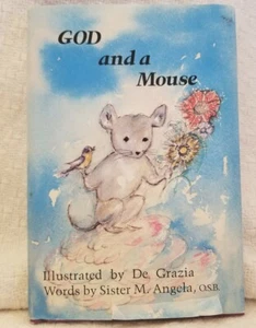 God and a Mouse by De Grazia and Sister M. Angela, O.S.B. - Picture 1 of 6