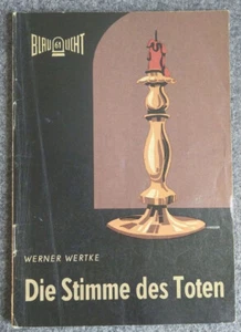 Blaulicht Krimi Roman Heft Die Stimme des Toten Nr 61 Werner Wertke - Bild 1 von 1