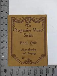 Vtg 1920 Music Book The Progressive Music Series Book One School Educational - Picture 1 of 11