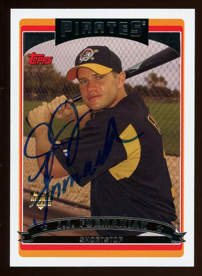 2006 Topps JJ J.J. FURMANIAK Signed Card autograph AUTO PIRATES - Image 1 of 1