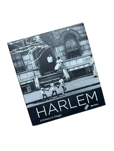 Harlem: Ein Jahrhundert in Bildern von Thelma Golden (2010, Hardcover) - Bild 1 von 19