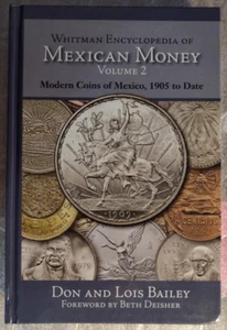 Whitman Encyclopedia of Mexican Money Vol 2 Modern Coins of Mexico 1905 to Date - Picture 1 of 1
