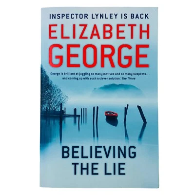 Believing the Lie by Elizabeth George Large Paperback Book #17 Inspector Lynley - image 1 of 4