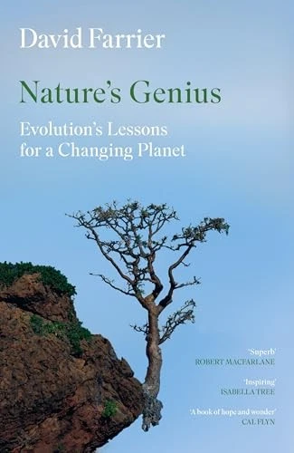 Nature's Genius: Evolution's Lessons for a Changing Planet - Farrier, David - Image 1 of 1