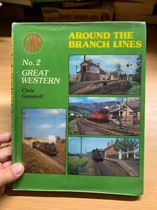 1983 "AROUND THE BRANCH LINES" NO.2 GREAT WESTERN RAILWAYS HARDBACK BOOK (P4) - Picture 1 of 14