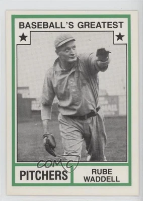 1982 Baseball's Greatest Pitchers White Back Rube Waddell (Has MLB Logo) HOF - Image 1 of 2