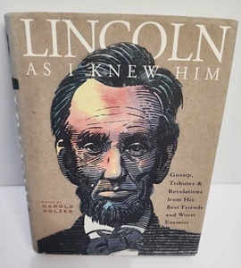 Lincoln as I Knew Him: Gossip, Tributes, and Revelations Hardcover FIRST EDITION - Bild 1 von 3