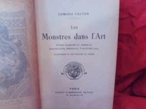 VALTON (Edmond) - Les Monstres dans l’Art, êtres humains et animaux. 1905. - Picture 1 of 12