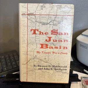 The San Juan Basin By Macdonald & Arrington 1970 HC/DJ SIGNED - Picture 1 of 11