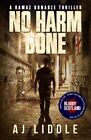No Harm Done A Ramaz Donadze Thriller By Aj Liddle