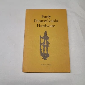 Frühe Pennsylvania Hardware Buch Herbert Schiffer 1966 - Bild 1 von 7