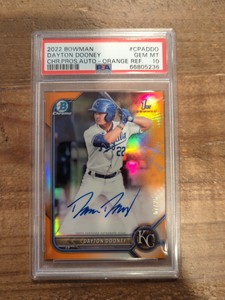 2022 Bowman Dayton Dooney Auto Orange Refractor SP 7/25 PSA 10 Royals