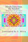 Hindu Tales From The Sanskrit By S. M. Mitra **Brand New**