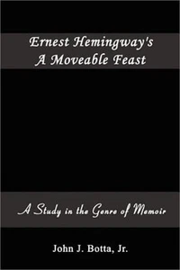 Ernest Hemingway's a Moveable Feast: A Study in the Genre of Memoir (Paperback o - Picture 1 of 1