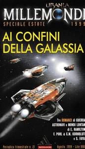 Urania millemondi spec. estate 99 : confini galassia BROS. ed. Mondadori A13 - Foto 1 di 1