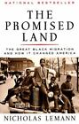 The Promised Land: The Great Black Migra- 0679733477, paperback, Nicholas Lemann