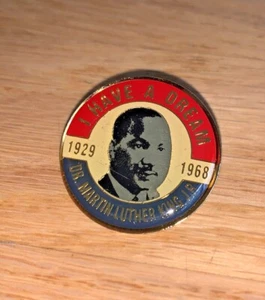 MARTIN LUTHER KING Button / Tab I HAVE A DREAM 1929-1968 - Picture 1 of 3