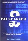 Fat Chancer by Old, Richard Book The Cheap Fast Free Post
