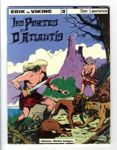 ERIK LE VIKING  T2   LES PORTES D'ATLANTIS  DON LAWRENCE  Ed. DELIGNE  1979 - Picture 1 of 2