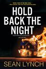 Hold Back the Night par Lynch, Sean