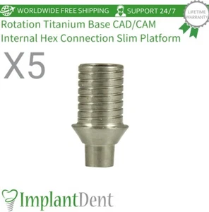 X5 T-Base CAD/CAM Rotational For Dental Int Hex Connection Slim Platform 2.0mm - Picture 1 of 3