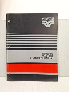 USED OLD STOCK VERSATILE OPERATORS MANUAL FOR 836 856 876 TRACTORS 74820 - Picture 1 of 4
