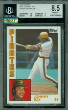 1984 TOPPS LOA # 537 JOHNNY RAY HEAD IN WINDOW PROOF BGS 8.5 MAC FINEST GRADE *