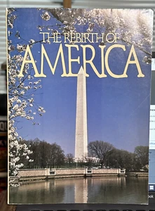 The REBIRTH OF AMERICA Book By Arthur S. DeMoss Foundation - 1986 1st Printing - Picture 1 of 2