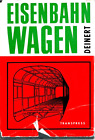 Eisenbahnwagen-Handbuch, 1. Auflage - Transpress VEB