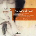This Wingd Hour - Song Cycles