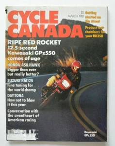 CYCLE CANADA March 1982 Kawasaki GPz550 Suzuki RM125 Honda CB450 - Photo 1 sur 1