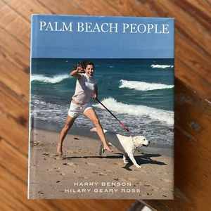 Palm Beach People by Harry Benson and Hilary Geary Ross 1st Ed. Photography HCDJ - Picture 1 of 3