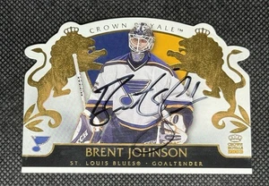 Brent Johnson 2003 Crown Royale St. Louis Blues Signed Auto Card #81 ~ COA - Picture 1 of 3