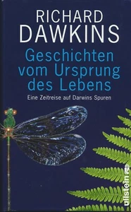 R. Dawkins - Geschichten vom Ursprung des Lebens - Zeitreise auf Darwins Spuren - Bild 1 von 1