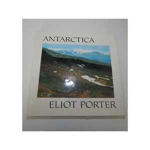 Antarctica By Eliot Porter Coffee Table Book - Picture 1 of 3
