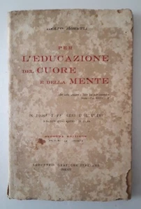 Per l'educazione del cuore e della mente Adolfo Moretti - Picture 1 of 1