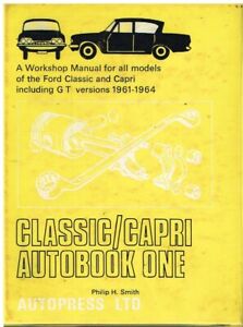 FORD CONSUL CLASSIC 315 & CAPRI CLASSIC 335 1961-64 WORKSHOP MANUAL *HARDBACK*