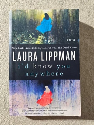 I'd Know You Anywhere By Laura Lippman - Paperback - image 1 of 2