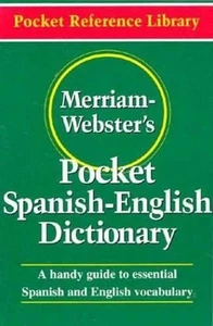 Merriam Webster's Pocket Spanish-English Dictionary: A Handy Guide to Essential  - Picture 1 of 1