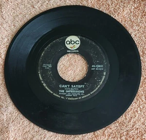 The Impressions...."Can't Satisfy & This Must End" 45 RPM 7" Vinyl Record  - Picture 1 of 2